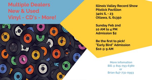 Vinyl love in February! Illinois Valley Record Show